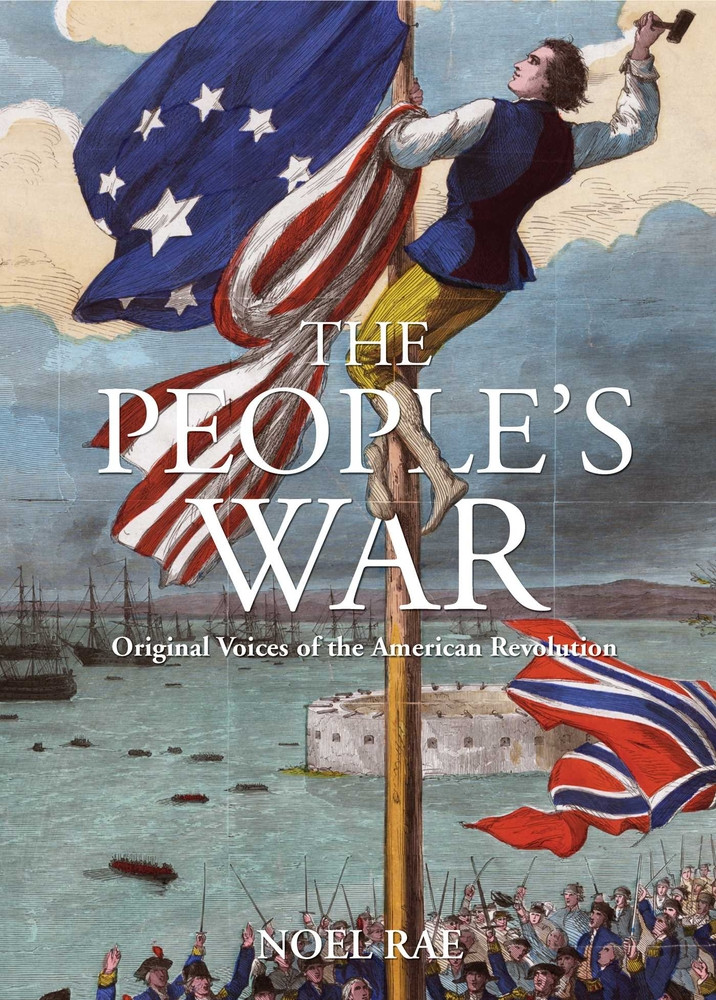 Image of The People's War: Original Voices of the American Revolution
