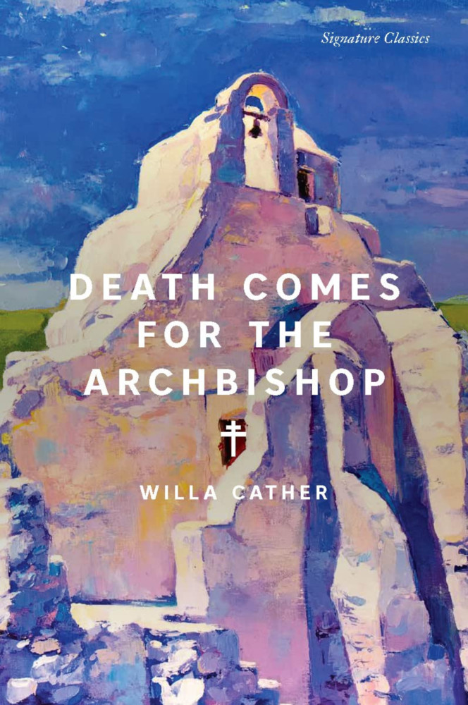 Image of Death Comes for the Arch Bishop