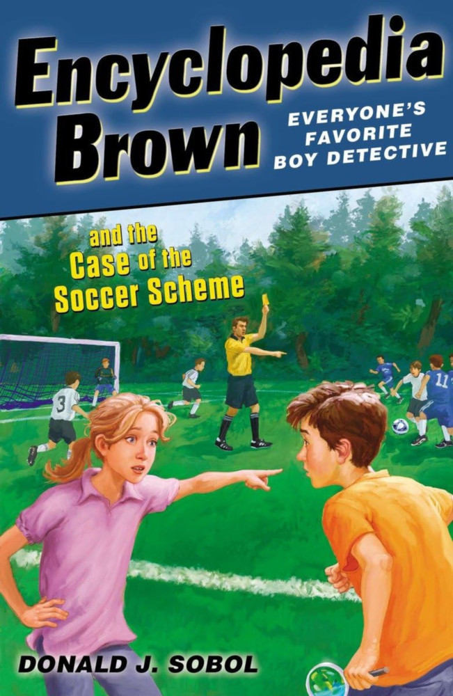 Image of Encyclopedia Brown and the Case of the Soccer Scheme