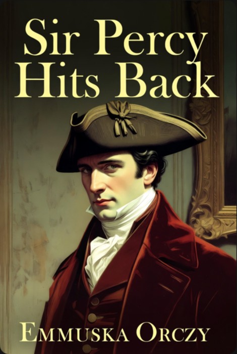 Cover for Sir Percy Hits Back